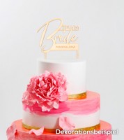 Dein Cake-Topper "Team Bride" aus Holz - Wunschtext
